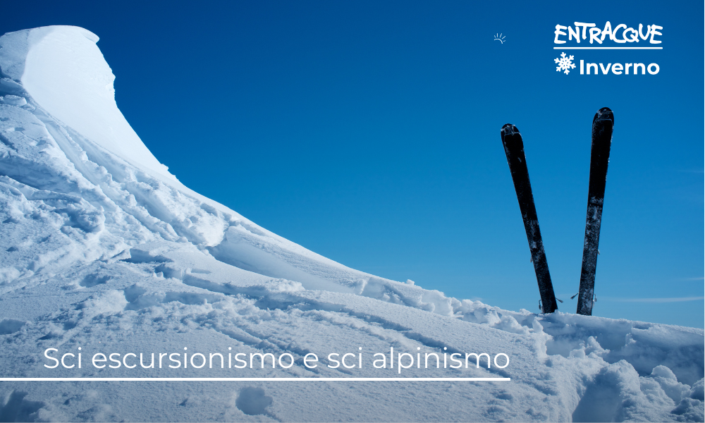 Sci Escursionismo e Sci Alpinismo